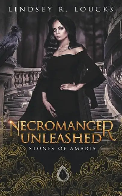 Necromancer Unleashed by Lindsey R. Loucks
