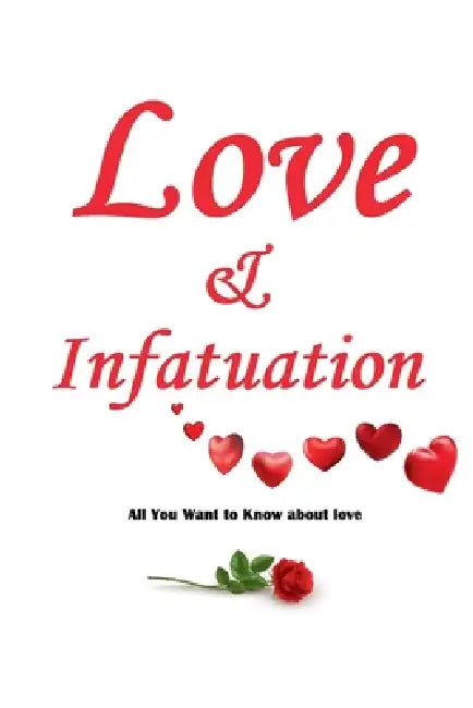 Love & Infatuation by Rishikesh Jaiswal