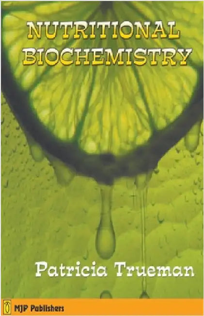 Nutritional Biochemistry by Trueman, Patricia