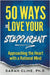 50 Ways to Love Your Stepparent by Sarah Cline
