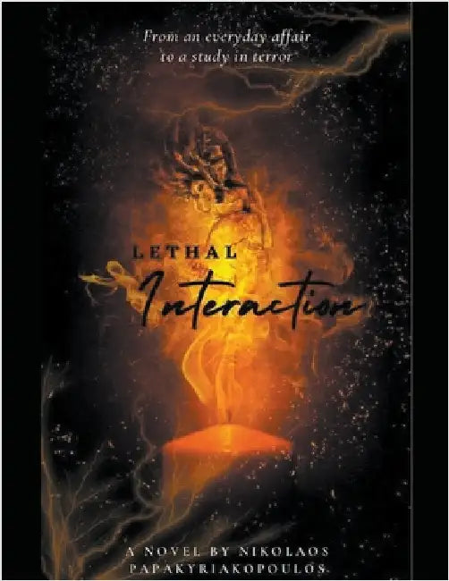 Lethal Interaction by Nikolaos Papakyriakopoulos