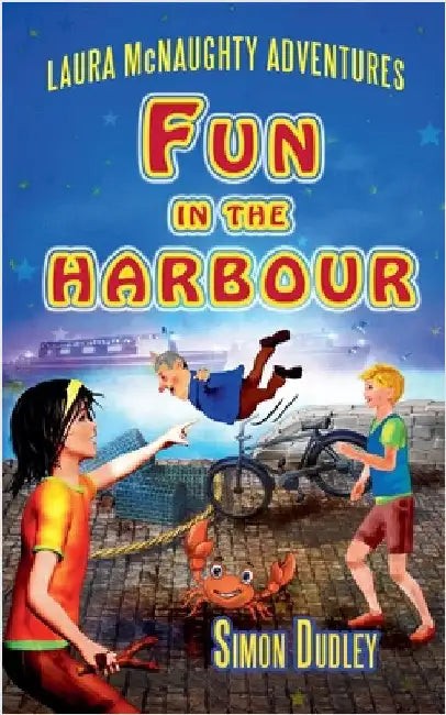 Fun In The Harbour by Dudley, Simon