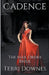 Cadence The Mail Order Bride by Terri Downes