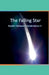 The Falling Star by III Vanderstone Rowlen Delaware