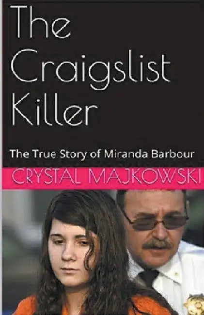 The Craigslist Killer by Crystal Majkowski