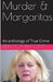 Murders & Margaritas An Anthology of True Crime by Rebecca Buttons