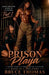 Prison Playa by Bruce Thomas
