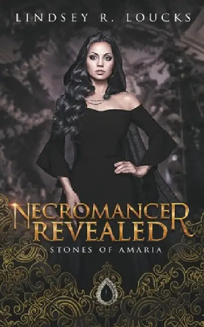 Necromancer Revealed by Lindsey R. Loucks
