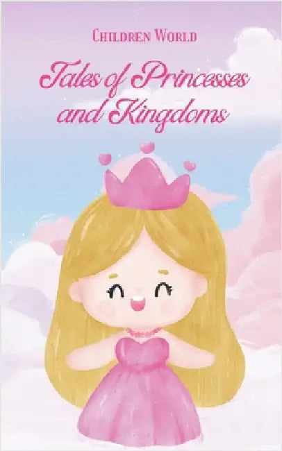 Tales of Princesses and Kingdoms by World, Children