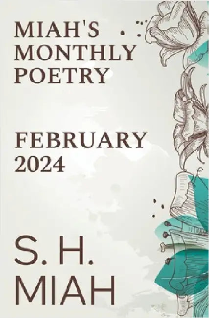 February 2024 by S. H. Miah