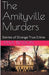 The Amityville Murders Stories of Strange True Crime by Ana Benson