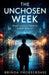 The Unchosen Week by Brinda Phokeerdass
