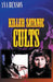 Killer Satanic Cults by Ana Benson