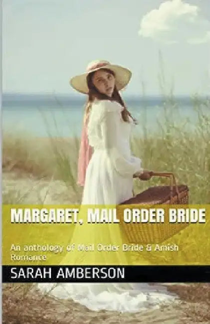 Margaret, Mail Order Bride by Sarah Amberson