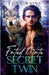 Fated Mate Secret Twin by Luna Rains