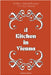 A Kitchen in Vienna: Modern Austrian Recipes For Every Season by Kitchen, Coledown
