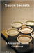 Sauce Secrets by Maria, Jose