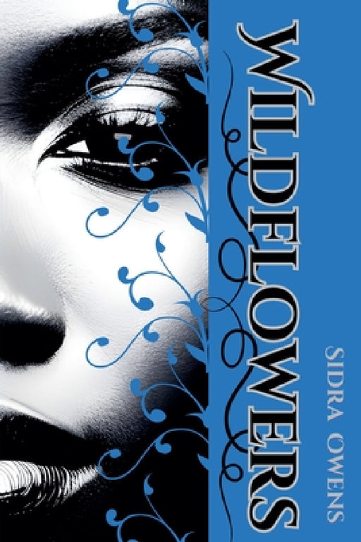 Wildflowers by Sidra Owens
