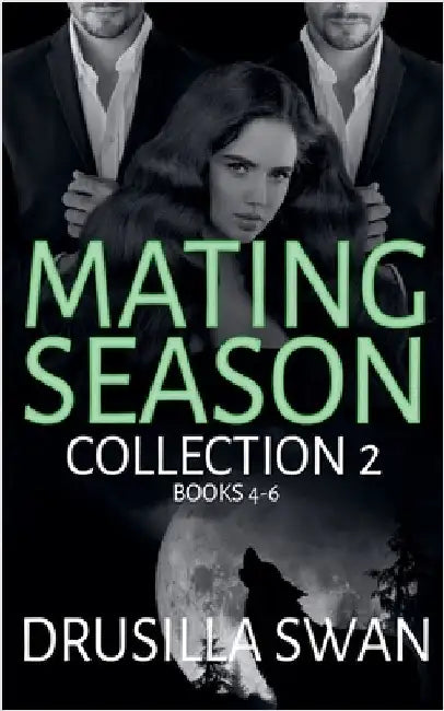Mating Season Collection 2 by Drusilla Swan
