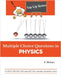 Multiple Choice Questions in Physics by S. Mohan