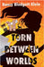 Torn Between Worlds by Nancy Blodgett Klein