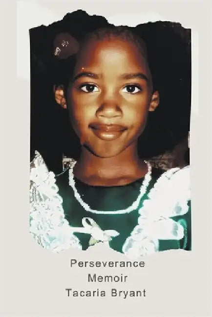 Perseverance by Bryant, Tacaria
