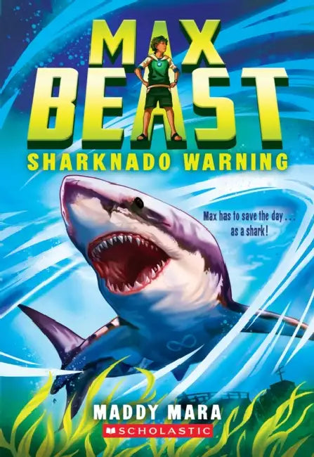 Sharknado Warning (Max Beast #1): Volume 1 by Maddy Mara
