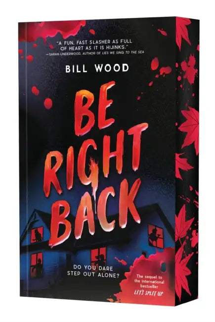 Be Right Back (Let's Split Up #2) by Bill Wood