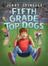 Fifth Grade Top Dogs (a Rule the School Book) by Jerry Spinelli