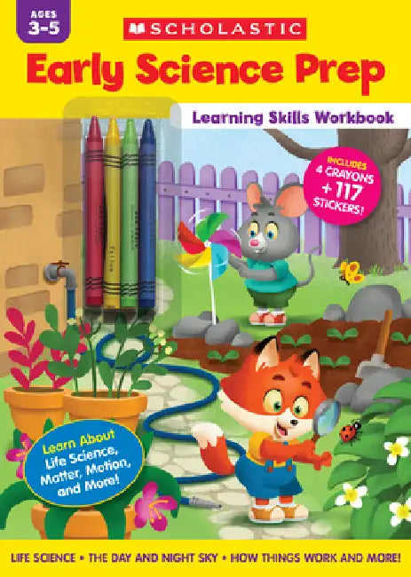 Early Science Prep Learning Skills Workbook by Scholastic