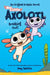 Max, a Little Axolotl #2 (an Original Graphic Novel) by Joey Spiotto