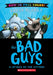 The Bad Guys in Attack of the Zitten (Bad Guys #4 Color Edition): Volume 4 by Aaron Blabey, Aaron Blabey