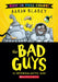 The Bad Guys in Intergalactic Gas (Bad Guys #5 Color Edition) by Aaron Blabey, Aaron Blabey