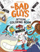 Bad Guys Coloring Book by Scholastic