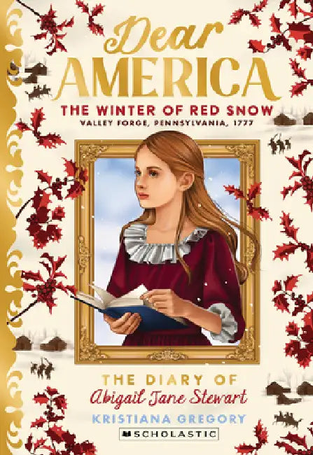 The Winter of Red Snow (Dear America) by Kristiana Gregory