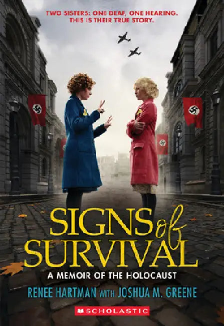 Signs of Survival: A Memoir of the Holocaust by Renee Hartman, Joshua M. Greene