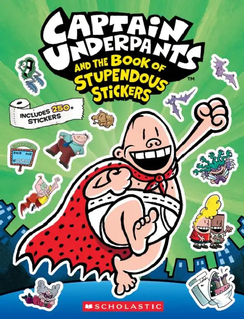 Captain Underpants: The Official Sticker Book by Scholastic