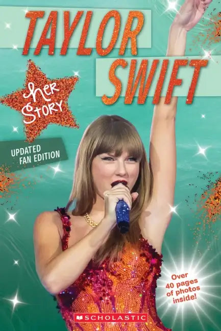 Taylor Swift: Her Story - Updated Fan Edition by Grace Mack, Lexi Ryals