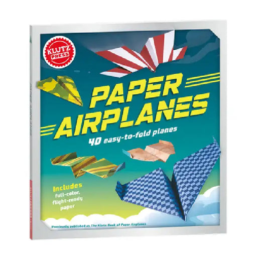 Paper Airplanes by Klutz Press, Doug Stillinger
