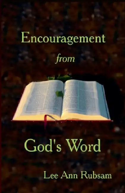 Encouragement from God's Word by Lee Ann Rubsam