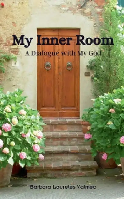 My Inner Room by Barbara Valmeo