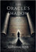 The Oracle's Shadow by Nathanial Dove