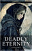 Deadly Eternity by Kerri Cuevas