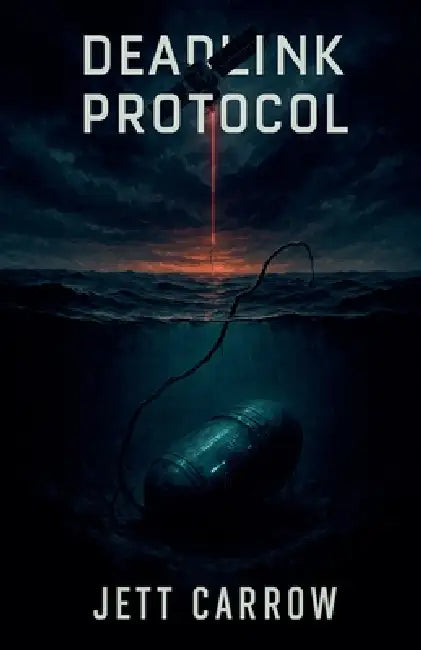 Deadlink Protocol by Jett Carrow