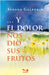 Y el dolor nos dio sus frutos by Susana Galperin