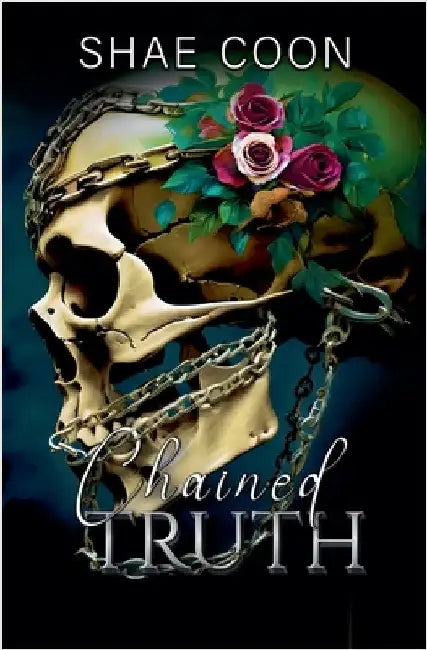 Chained Truth by Coon, Shae