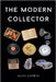 The Modern Collector by Alvin Corbyn