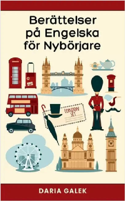 Berättelser på Engelska för Nybörjare by Galek, Daria