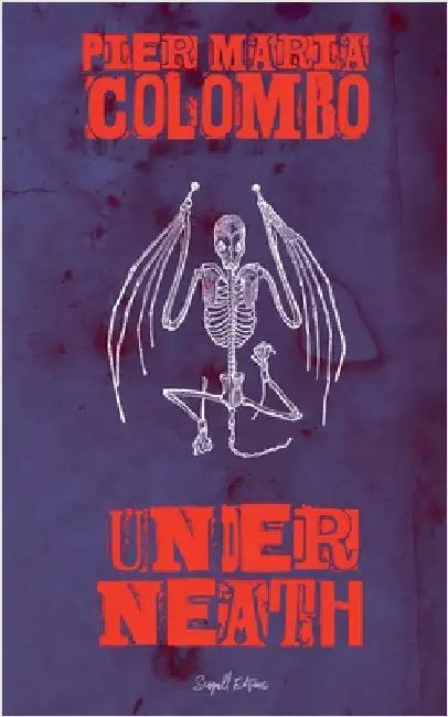 Underneath by Colombo, Pier Maria