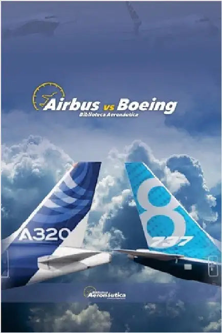 Airbus vs Boeing by Biblioteca Aeronáutica